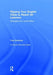 Flipping Your English Class to Reach All Learners: Strategies and Lesson Plans by Troy Cockrum