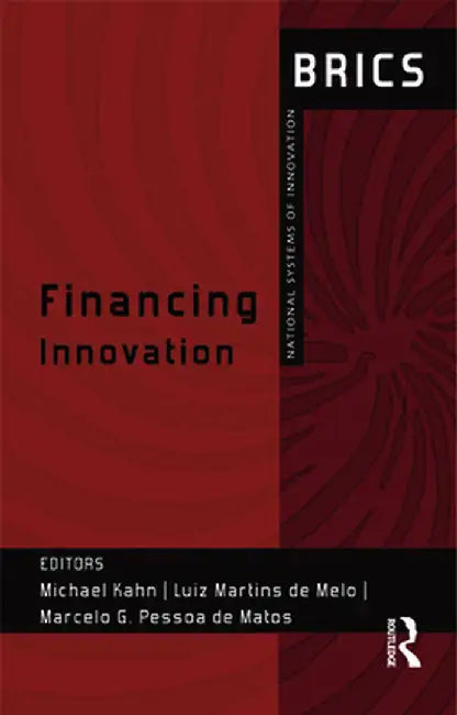 BRICS National Systems of Innovation Set by Michael Kahn