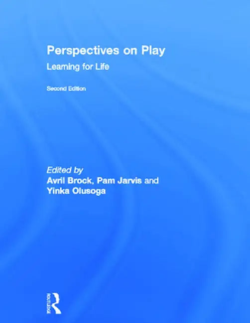 Perspectives on Play: Learning for Life by Avril Brock