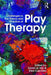 Challenges in the Theory and Practice of Play Therapy by David Le Vay