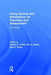 Using Games and Simulations for Teaching and Assessment: Key Issues by Harold F. O'Neil