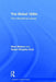 The Global 1930s: The International Decade by Marc Matera