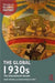 The Global 1930s: The international decade by Marc Matera, Susan Kingsley Kent