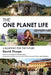 The 'One Planet' Life: A Blueprint for Low Impact Development by David Thorpe
