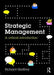 Strategic Management: A Critical Introduction by Richard Godfrey