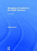 Managing Complexity in the Public Services by Philip Haynes