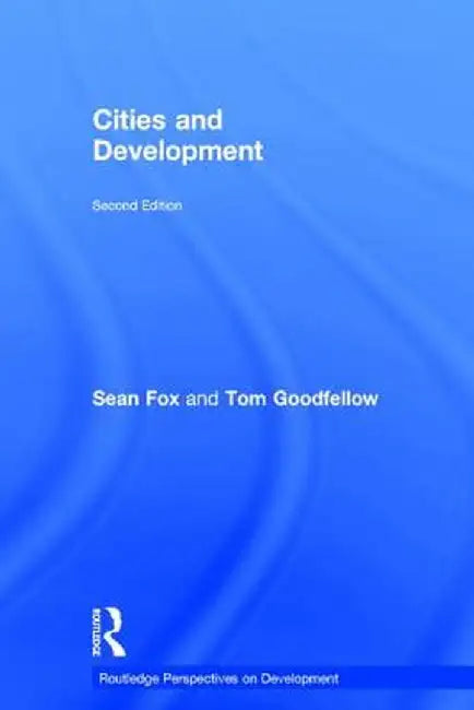 Cities and Development by Sean Fox