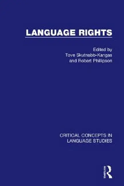Language Rights by Tove Skutnabb-Kangas