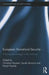 European Homeland Security: A European Strategy in the Making? by Christian Kaunert