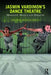 Jasmin Vardimon's Dance Theatre: Movement, Memory and Metaphor by Libby Worth