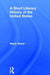 A Short Literary History of the United States by Mario Klarer