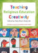 Teaching Religious Education Creatively by Sally Elton-Chalcraft