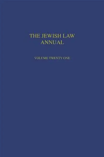 Jewish Law Annual Volume 21 by Benjamin Porat