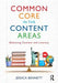 Common Core in the Content Areas: Balancing Content and Literacy by Jessica Bennett