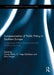 Europeanisation of Public Policy in Southern Europe: Comparative Political Economy from the 2000s to the Crisis by Canan Balkir