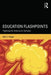 Education Flashpoints: Fighting for America's Schools by Alan J. Singer