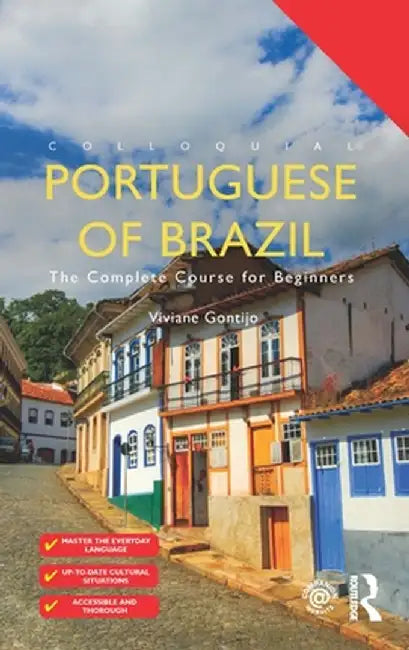 Colloquial Portuguese of Brazil: The Complete Course for Beginners by Viviane Gontijo