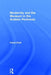 Modernity and the Museum in the Arabian Peninsula by Karen Exell