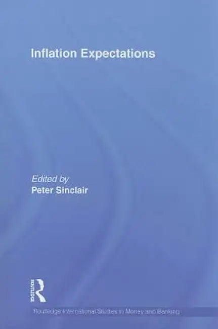 Inflation Expectations by Peter J. N. Sinclair