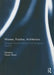 Women, Practice, Architecture: Resigned Accommodation' and 'Usurpatory Practice' by Naomi Stead