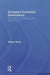 European Economic Governance: The Quest for Consistency and Effectiveness by Willem Molle