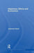 Happiness, Ethics and Economics by Johannes Hirata