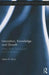 Innovation, Knowledge and Growth: Adam Smith, Schumpeter and the Moderns by Heinz D. Kurz