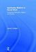 Spirituality Matters in Social Work: Connecting Spirituality, Religion, and Practice by James Dudley