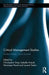 Critical Management Studies: Global Voices, Local Accents by Christopher Grey