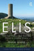 Elis: Internal Politics and External Policy in Ancient Greece by Graeme Bourke
