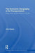 The Economic Geography of Air Transportation: Space, Time, and the Freedom of the Sky by John T. Bowen