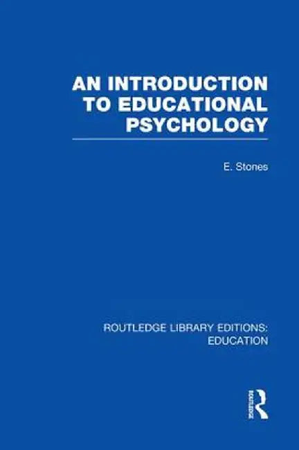 An Introduction to Educational Psychology by Edgar Stones