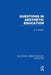 Questions in Aesthetic Education (Rle Edu K) by H Redfern