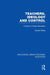 Teachers, Ideology and Control (Rle Edu N) by Gerald Grace