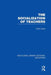 The Socialization of Teachers (Rle Edu N) by Colin Lacey