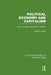 Political Economy and Capitalism: Some Essays in Economic Tradition by Maurice Dobb