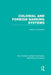Colonial and Foreign Banking Systems (Rle Banking & Finance) by Keith Le Cheminant