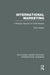 International Marketing (Rle International Business): A Strategic Approach to World Markets by Simon Majaro