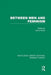 Between Men and Feminism (Rle Feminist Theory): Colloquium: Papers by David Porter