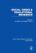 Social Crisis and Educational Research by Len Barton