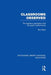 Classrooms Observed (Rle Edu L): The Teacher's Perception and the Pupil's Peformance by Roy Nash
