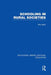 Schooling in Rural Societies (RLE Edu L) by Roy Nash