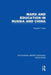 Marx and Education in Russia and China (Rle Edu L) by R Price