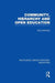 Community, Hierarchy and Open Education (Rle Edu L) by Gary Easthope