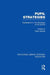 Pupil Strategies (Rle Edu L): Explorations in the Sociology of the School by Peter Woods