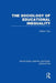 The Sociology of Educational Inequality (Rle Edu L) by William Tyler