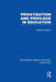 Privatization and Privilege in Education (Rle Edu L) by Geoffrey Walford