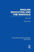 English Education and the Radicals (Rle Edu L): 1780-1850 by Harold Silver