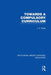Towards a Compulsory Curriculum by John White