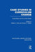 Case Studies in Curriculum Change: Great Britain and the United States by William Reid